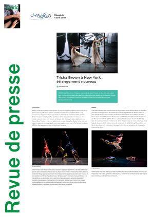 Vignette de Trisha Brown à New York: étrangement nouveau