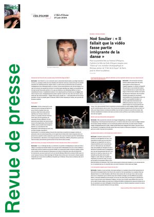 Vignette de Noé Soulier : "Il fallait que la vidéo fasse partie intégrante de la danse"