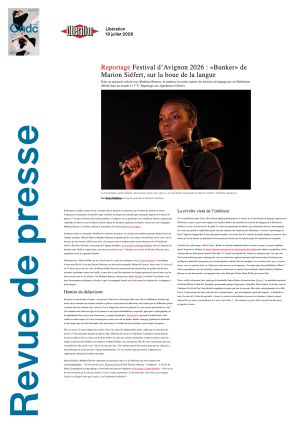 Vignette de Reportage Festival d'Avignon 2026: «Bunker» de Marion Siéfert, sur la boue de la langue